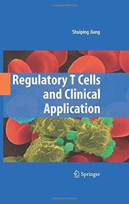 Regulatory T Cells and Clinical Application