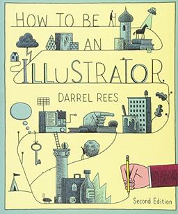 How to be an Illustrator (2nd ed)