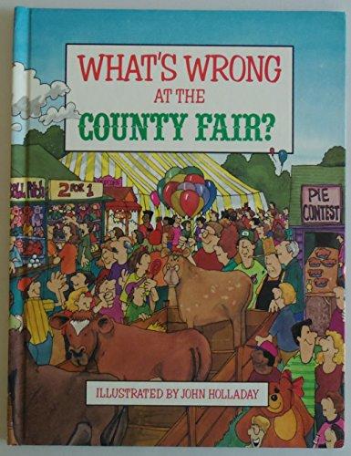 What's Wrong at the County Fair? (What's Wrong Series)