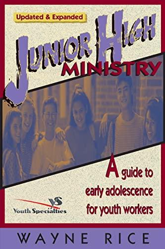 Junior High Ministry: A Guide to Early Adolescence for Youth Workers (Youth Specialties S)