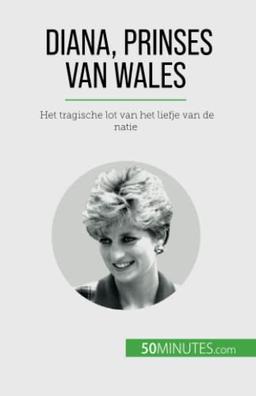 Diana, prinses van Wales: Het tragische lot van het liefje van de natie