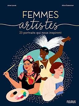 Femmes artistes : 23 portraits qui nous inspirent