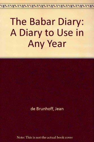 The Babar Diary: A Diary to Use in Any Year