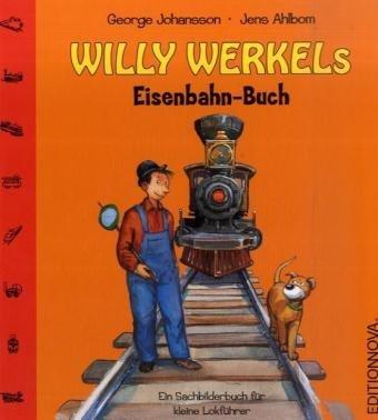 Willy Werkels Eisenbahn-Buch