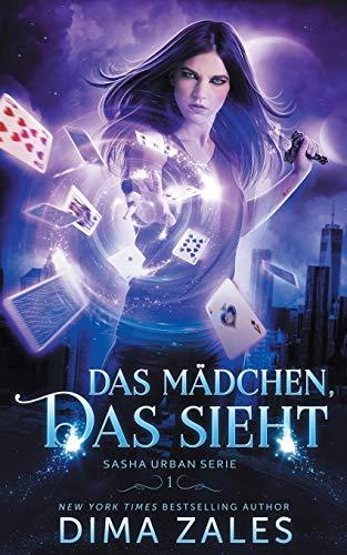 Das Mädchen, das sieht (Sasha Urban Serie, Band 1)