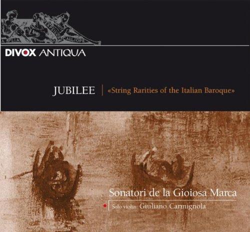 Jubilee - String Rarities of the Italian Baroque