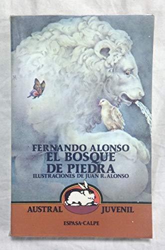 El Bosque De Piedra/the Forest of Stone (Austral Juvenil, 55)