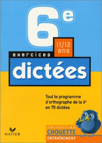 Dictées 6ème (Chouette Entrainemen)