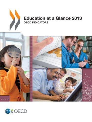 Education at a Glance 2013: Oecd Indicators: Edition 2013 (Education at a Glance Oecd Indicators)