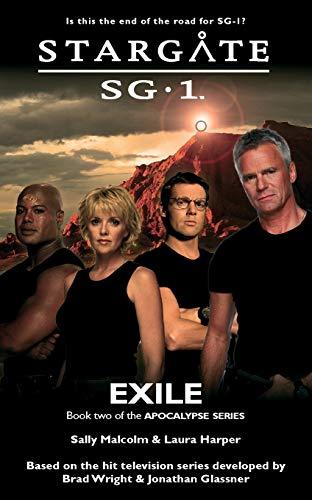 STARGATE SG-1 Exile (Apocalypse book 2)