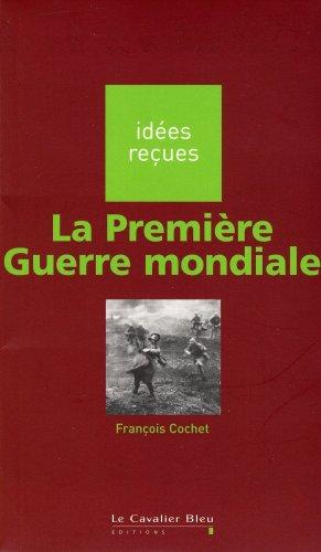 La Première Guerre mondiale