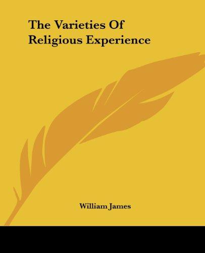 The Varieties Of Religious Experience