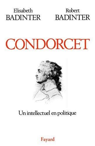 Condorcet : un intellectuel en politique, 1743-1794