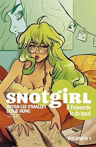 Snotgirl 1: A pelo verde le da igual