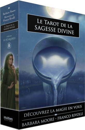 Le tarot de la sagesse divine : découvrez la magie en vous