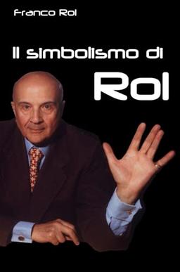 Il simbolismo di Rol