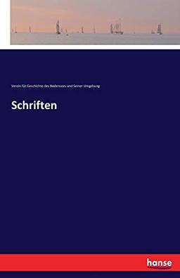 Schriften: Hrsg. :Verein für Geschichte des Bodensees und seiner Umgebung