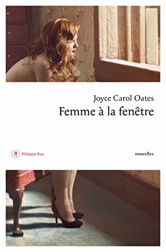 Femme à la fenêtre : et autres histoires à suspense