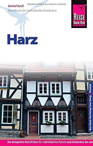 Reise Know-How Harz: Reiseführer für individuelles Entdecken