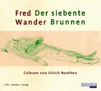 Der siebente Brunnen. 4 CDs