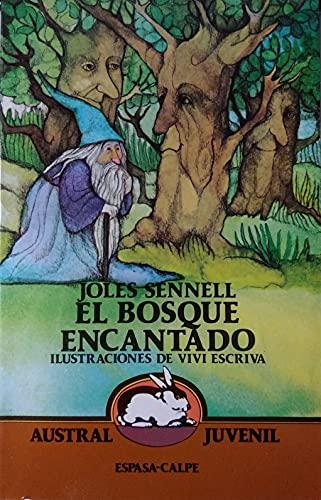 Bosque encantado, el (Austral Juvenil)