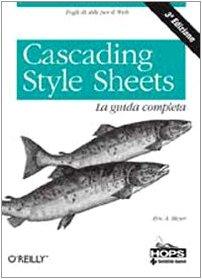 Cascading style sheets. La guida completa