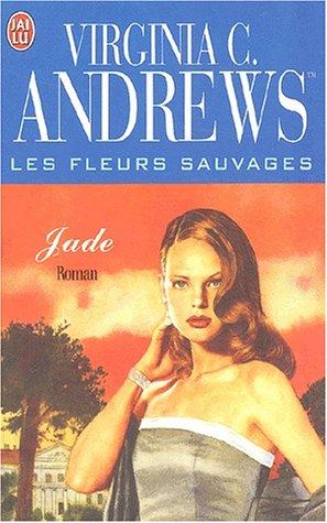 Les fleurs sauvages. Vol. 3. Jade