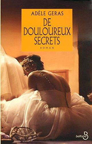 De douloureux secrets