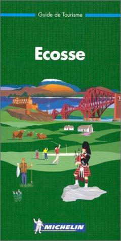 Michelin Green Guide Ecosse (Michelin Green Tourist Guides (French))