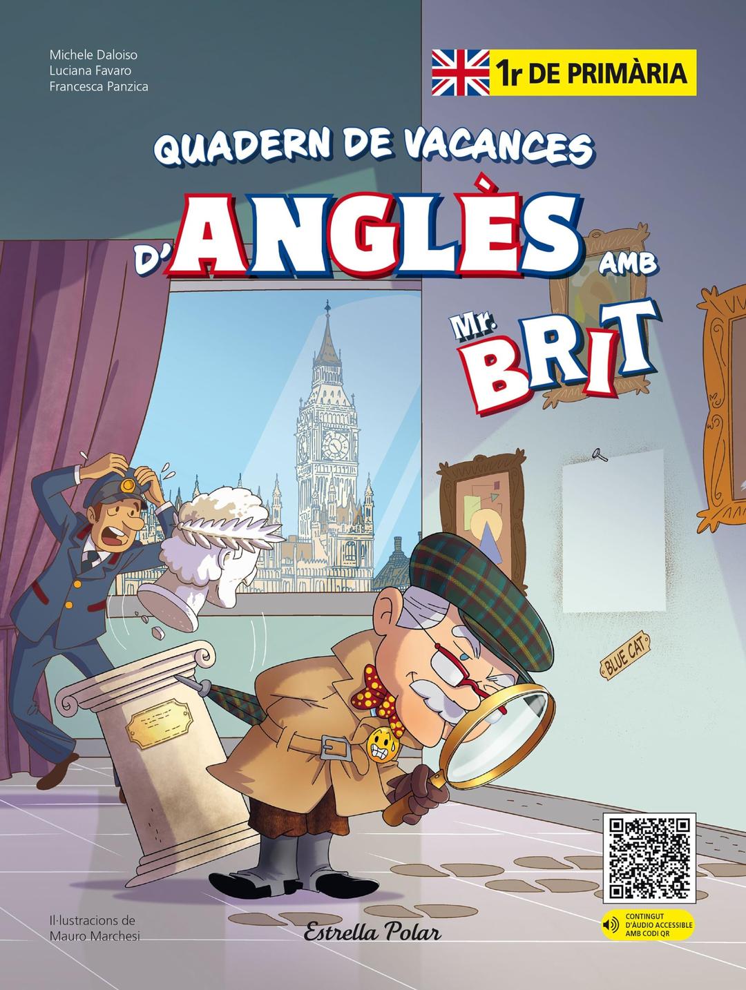 Mr. Brit. Quadern de vacances d'anglès. 1r de primària (Quaderns de vacances)