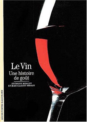 Le vin : une histoire de goût