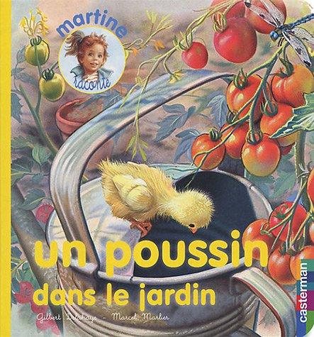 Un poussin dans le jardin