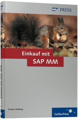 Einkauf mit SAP MM: Prozesse, Funktionen, Customizing (SAP PRESS)