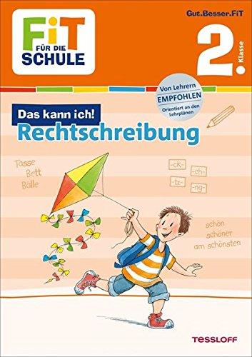 FiT FÜR DIE SCHULE: Das kann ich! Rechtschreibung 2. Klasse