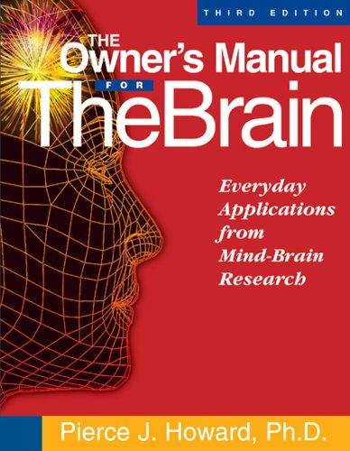 Owner's Manual for the Brain: Everyday Applications from Mind-brain Research