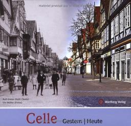 Celle - gestern und heute