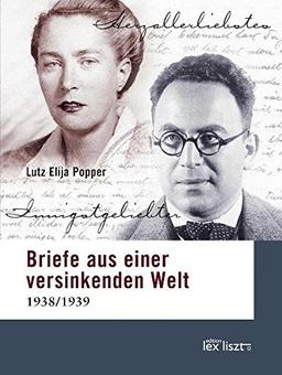 Briefe aus einer versinkenden Welt: 1938/39