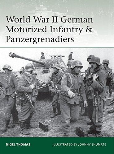 World War II German Motorized Infantry & Panzergrenadiers (Elite, Band 218)