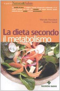 La dieta secondo il metabolismo