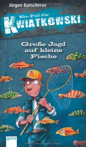 Große Jagd auf kleine Fische: Ein Fall für Kwiatkowski