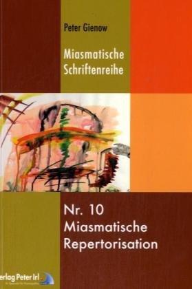 Miasmatische Repertorisation Nr. 10