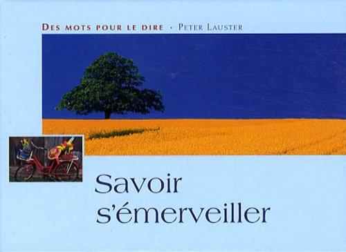 Savoir s'émerveiller