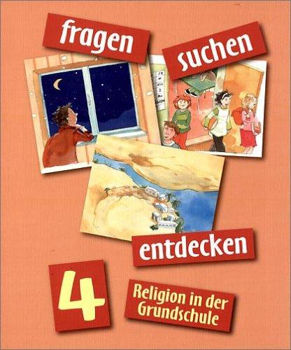 fragen - suchen - entdecken: 4. Jahrgangsstufe (Schülerbuch)