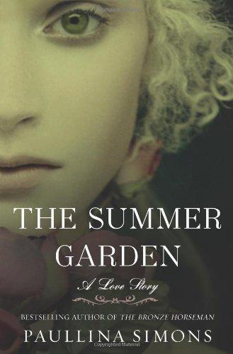 The Summer Garden: A Love Story