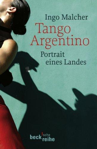 Tango Argentino: Portrait eines Landes