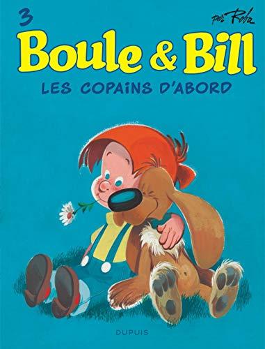 Boule & Bill. Vol. 3. Les copains d'abord