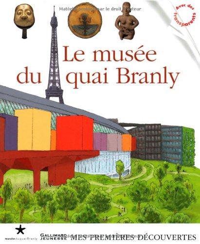 Le Musée du quai Branly