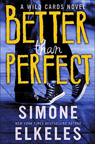 Better Than Perfect (Wild Cards Novel)