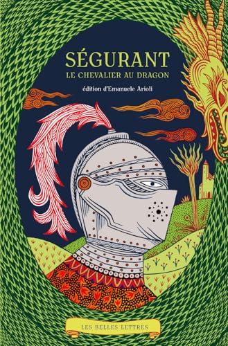 Ségurant : le chevalier au dragon