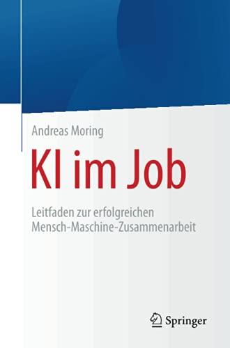 KI im Job: Leitfaden zur erfolgreichen Mensch-Maschine-Zusammenarbeit